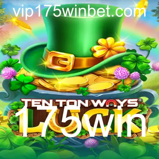 Descubra o Emocionante Mundo de TenTonWaysLuck e as Surpreendentes Estratégias para 175win